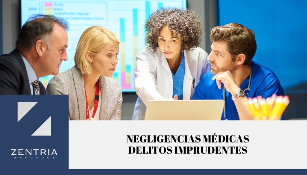 Negligencias médicas y delitos imprudentes - Zentria abogados Sevilla